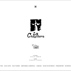 - La Chayotera - (ARREGLO) - Septeto y voz