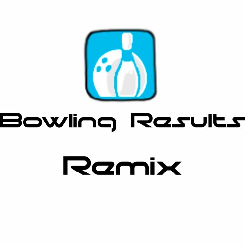 Stream Bowling Results Remix by Road Cross Listen online for free on