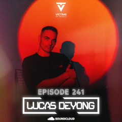 Victims Of Trance 241 @ Lucas Deyong