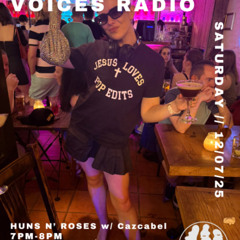 Huns N' Roses | Voices Radio | Cazcabel
