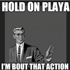 Bout Dat Action Ft. TJC (Prod. LosMeans)