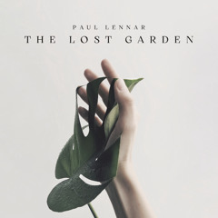9A - 122 - Paul Lennar - The Lost Garden (Original Mix)MASTERED