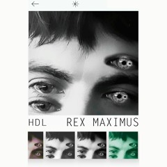 HDL - REX MAXIMUS (SUPER MOON)