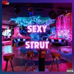 Sexy Strut