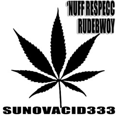 NUFF RESPECC RUDEBWOY [2024 MADD TING]