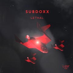 SubDoxx - Lethal