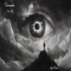 Chromantis Over Me