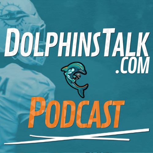 DolphinsTalk Podcast: Giants-Dolphins Preview