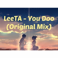 LeeTA - You Doo (Original.MIX)