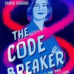 download EPUB 📂 The Code Breaker -- Young Readers Edition: Jennifer Doudna and the R