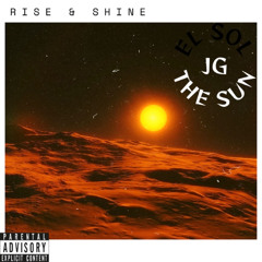 Rise & Shine (Prod. By LUNiAK)
