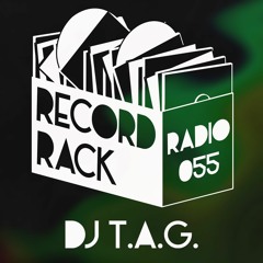 Record Rack Radio 055 - DJ T.A.G.