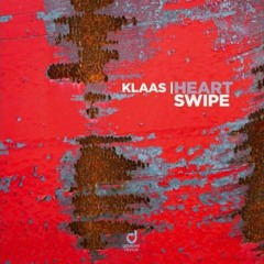 Klaas - Heart Swipe (Dj Steet Bootleg)