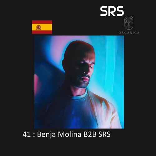 41 : Organica B2B Sessions - Benja Molina