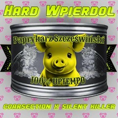 Coarsection & Silent Killer @ Hard Wpierdol#53 (100% Uptempo)