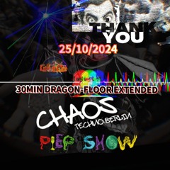 25-10-2024 - KitKatClub Berlin #30MIN DRAGON-FLOOR EXTENDED# PiepShow # CHAOS TECHNO.BERLIN