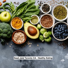Saad Jalal Toronto CA — Healthy Eating