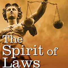 GET EPUB 🧡 The Spirit of Laws (Cosimo Classics) by  Charles Baron De Montesquieu &