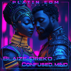Blaize Dreko - Confused mind (P049)