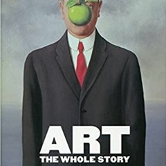 PDF/Ebook Art: The Whole Story BY : Author (Author)