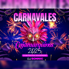 Mix Carnavales Cajamarquinos 2025 I Hermanos Sánchez x String Karma Etc. ( Huaynos Actuales & Clásicos de Cajamarca) [DjSonnic]