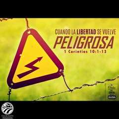 16 | David Guevara | Cuando La Libertad Se Vuelve Peligrosa | 1 Corintios 10:1-13 | 10/16/2020