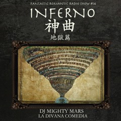 INFERNO -神曲 地獄篇- / FRRS#14(DJ Mighty Mars)