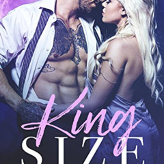 free EPUB 📝 King Size: A Royal Bad Boy Romance by  Lexi Whitlow KINDLE PDF EBOOK EPU