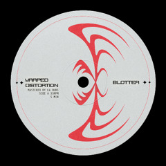 Blotter - Warped Distortion [FREE DL]