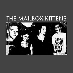 The Mailbox Kittens Untitled Demos