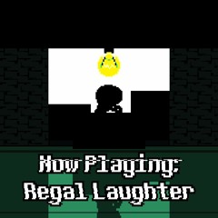 [Chapter 2] Now Playing: Regal Laughter