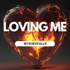 Loving Me