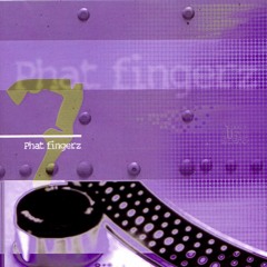 Phat Fingerz 7