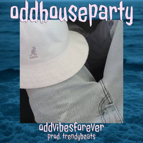 ODDHOUSEPARTY