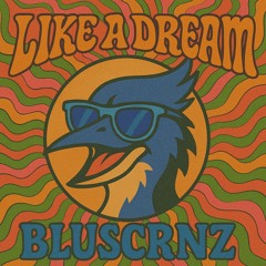 Like a Dream - EDM Tech House BLUSCRNZ Uplift Edit