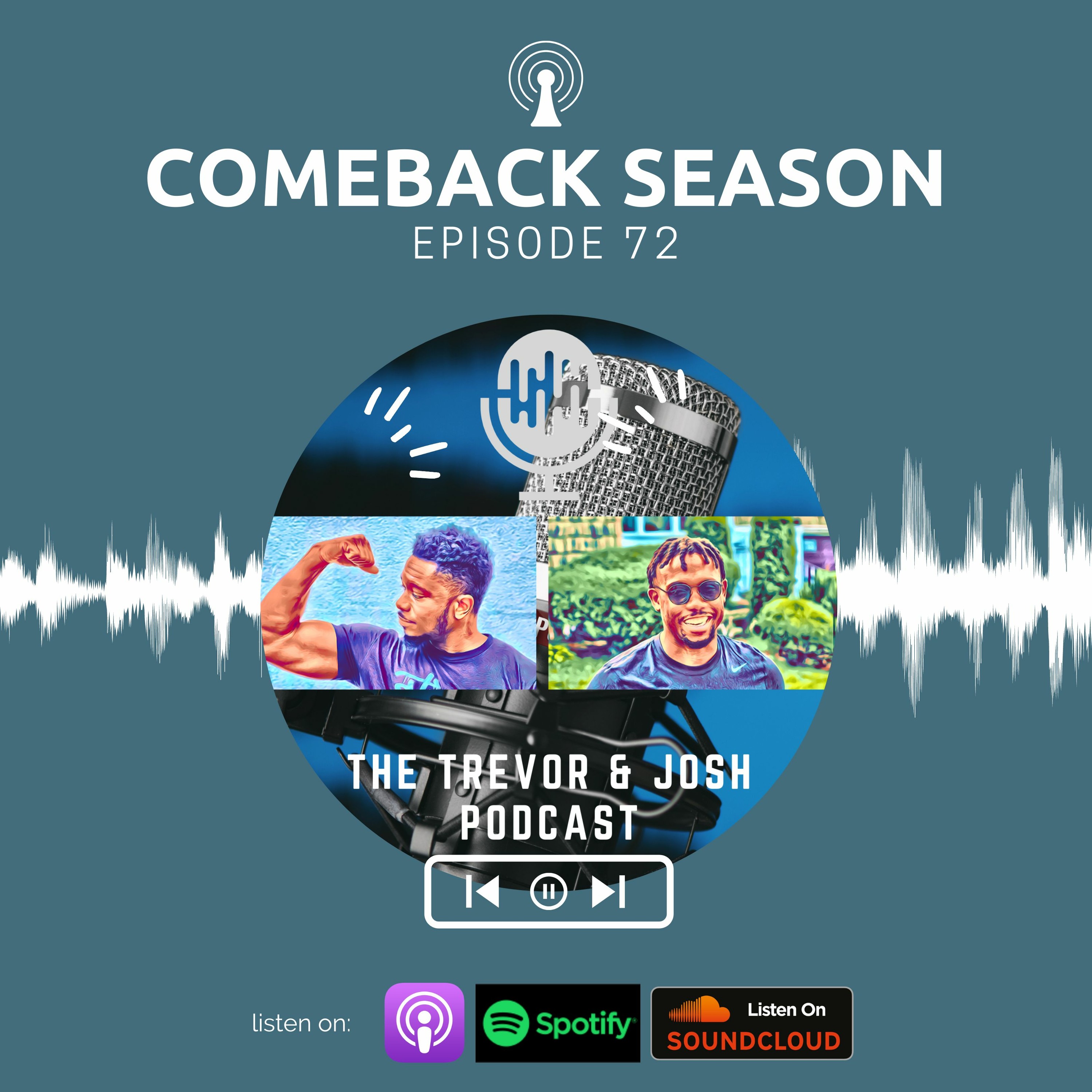 Ep 72 Comeback Season