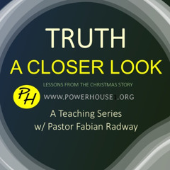 A CLOSER LOOK : Lessons From The Christmas Story
