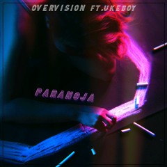Paranoja ft.ukeboy