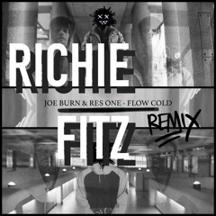 Flow Cold - Richie Fitz (Richie Fitz Remix, Remix)
