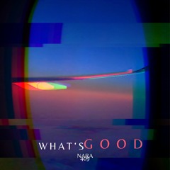 what's good (Oklou/Avril23 FR rework)