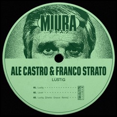 PREMIÈRE: Ale Castro, Franco Strato - Lover