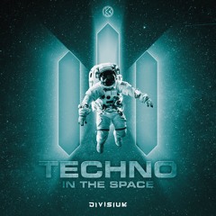 Divisium - Techno In The Space