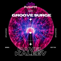 Groove Surge #001 by Pavel Kaleev