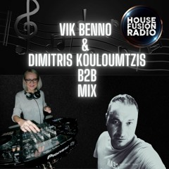 Vik Benno & Dimitris Kouloumtzis B2B On House Fusion Radio  dj volly 410