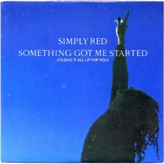 Simply Red - Something Got Me Started - Si Macintosh Remix