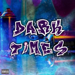 Dark times (feat. Ayo & Teo)