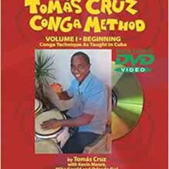 [Free] PDF 📂 The Tomás Cruz Conga Method, Vol. I: Conga Technique As Taught In Cuba
