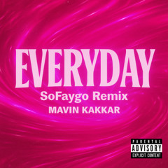 Everyday Sofaygo Remix