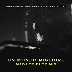 Un Mondo Migliore (MADJ Tribute Mix)