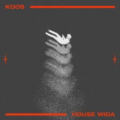 Koos - House Wida